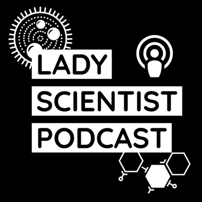 Cover image of show Lady Scientist Podcast