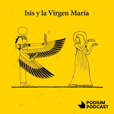 episode Isis y la Virgen María artwork