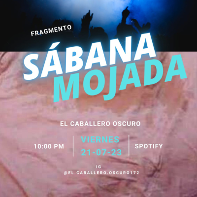 episode Sábana Mojada RA El Caballero Oscuro 🔥💋 artwork