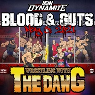 episode Inner Circle vs. the Pinnacle - Blood and Guts - May 5th, 2021 edition of AEW Dynamite artwork