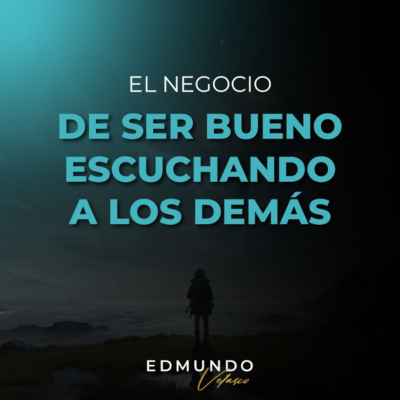 episode CLASE #6: EL NEGOCIO DE SER BUENO ESCUCHANDO A LOS DEMÁS artwork