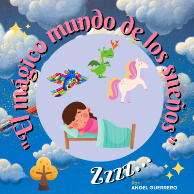 episode Cuento 6 - El mágico mundo de los sueños artwork