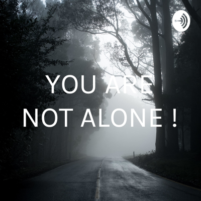 episode Just opening "You're not alone !" artwork