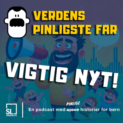 episode 🎉 En vigtig nyhed om Verdens Pinligste Far! 🎉 artwork