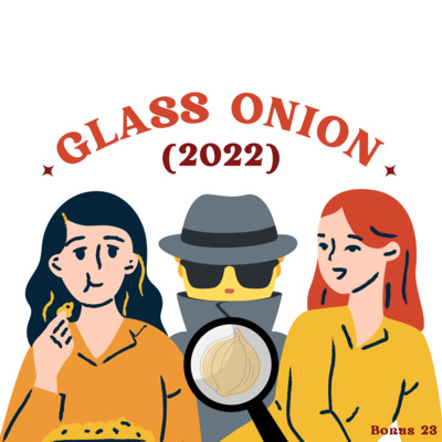 episode Glass Onion (2022) artwork