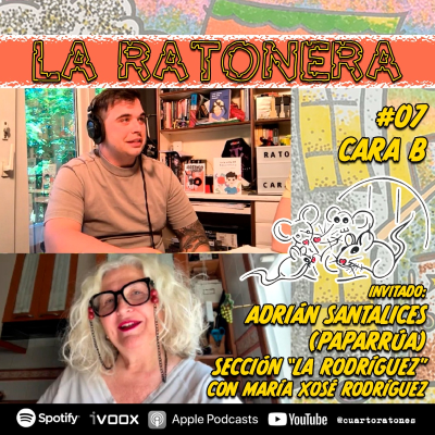 episode LA RATONERA #07 CARA B artwork