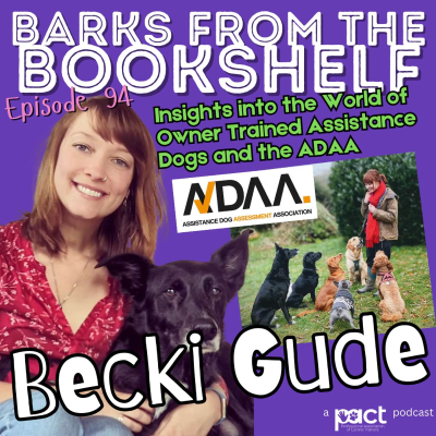 episode #94 Becki Gude - Insights into the World of Owner Trained Assistance Dogs and the ADAA (the Assistance Dog Assessment Association) artwork