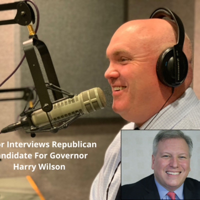 episode Lalor Interviews Republican Candidate For Governor Harry Wilson artwork