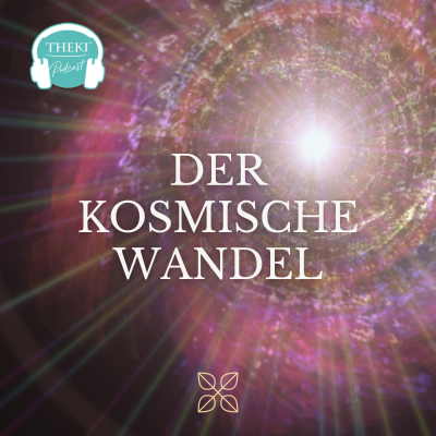 episode Der kosmische Wandel der Erde und Menschheit in ganz neue Bewusstseinssphären | #141 artwork