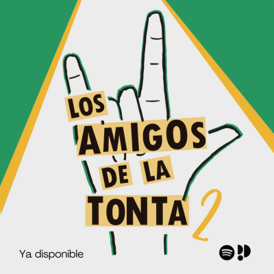 Los Amigos de la Tonta