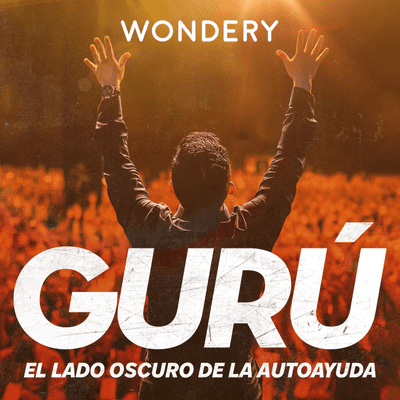 Gurú: el lado oscuro de la autoayuda
