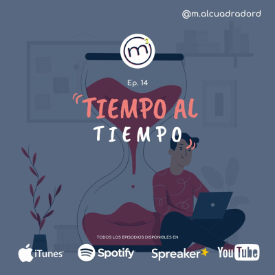 episode Ep. 14 Tiempo al Tiempo artwork