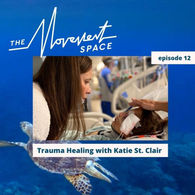 episode Season 1 - Episode 12 - Katie's Son's Accident, Trauma Healing, Who I Am Now artwork
