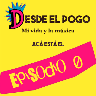 episode Ep.0 Mi vida a través de la música artwork