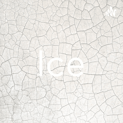 Ice