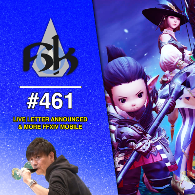 episode More FFXIV Mobile News & Live Letter Announcement | Episode 461 artwork