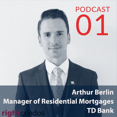 episode 01 – Discussing Mortgage Financing, Interest Rates & More with Arthur Berlin artwork