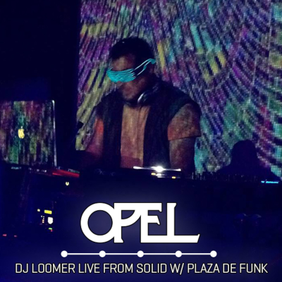 episode DJ Loomer Live from SOLID with Plaza De Funk!! artwork