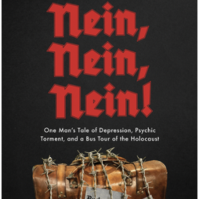 Episode 672: Jerry Stahl - Nein, Nein, Nein!: One Man's Tale of Depression, Psychic Torment, and a Bus Tour of the Holocaust