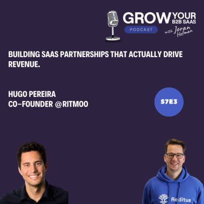 episode S7E3 - Building SaaS Partnerships That Actually Drive Revenue with Hugo Pereira artwork