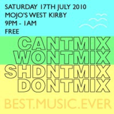 episode CMWMSMDM @ MOJO's (West Kirby) 17th July 2010 artwork