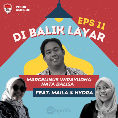episode Di Balik Layar| EPS. 11 Mengutip perjalanan Marcelinus Wirayudha Nata Balisa dalam berkuliah di luar negri artwork
