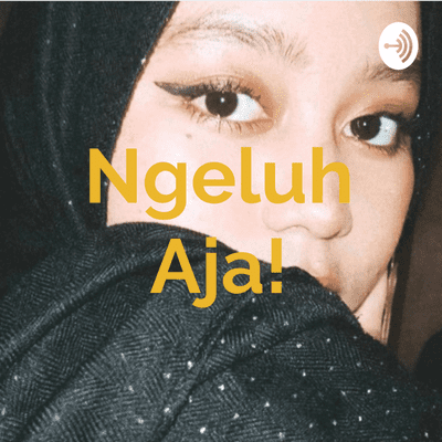 Ngeluh Aja!