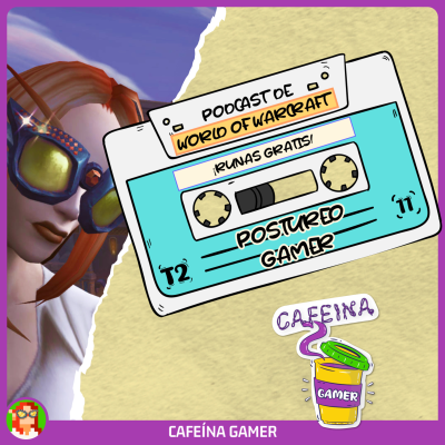 episode POSTUREO GAMER | Runas gratis, visiones y MÁS | Cafeína Gamer 2x11 artwork