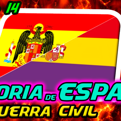 episode T.14 - La Guerra Civil [HISTORIA de ESPAÑA] artwork