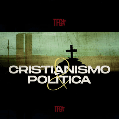 episode CRISTIANISMO E POLÍTICA artwork