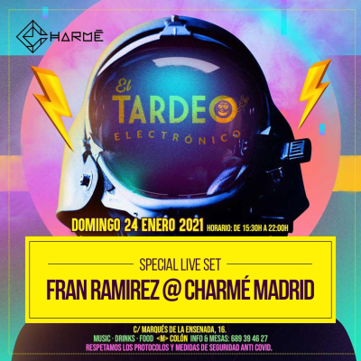 episode Episode 10: Fran Ramirez Live From El tardeo Electrónico | Charmé Madrid (24.01.2021.) artwork