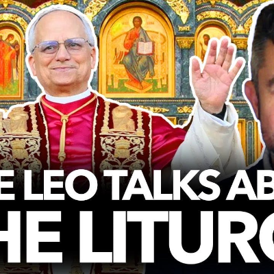 episode 1214: Pope Leo XIV Talks about the LITURGY – Dr. Taylor Marshall artwork