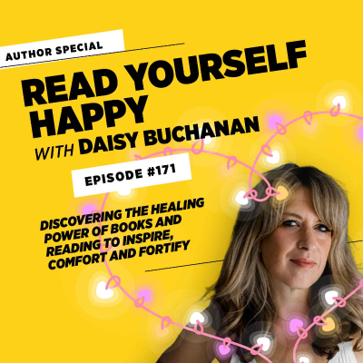 episode How to Read Yourself Happy, with Daisy Buchanan • Episode #171 artwork