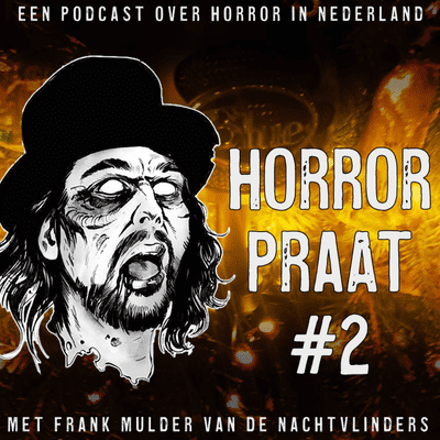 episode HorrorPraat #2: Mark van Dijk & Nick Vossen artwork