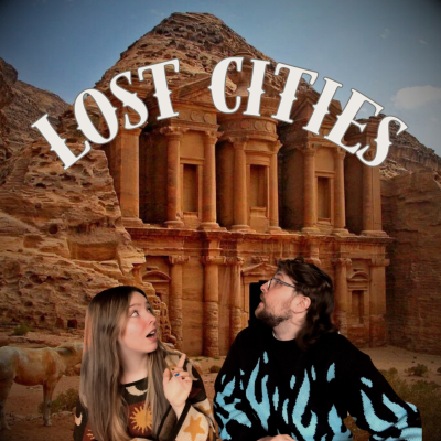 episode Episode 86: Lost Cities of The World! artwork