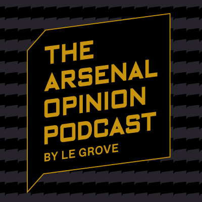 THE ARSENAL OPINION - BY LE GROVE