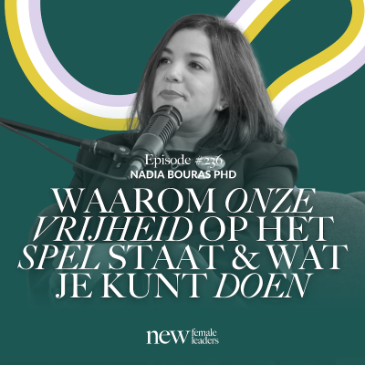 episode Waarom onze vrijheid op het spel staat & wat je kunt doen | Nadia Bouras #236 artwork