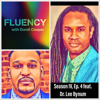 episode Season IV, Ep. 4 feat. Dr. Lee Bynum artwork