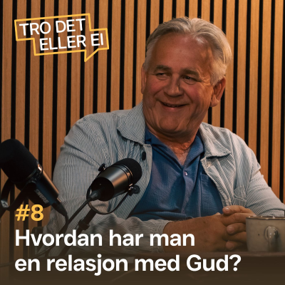 episode Hvordan har man en relasjon med Gud? – Wiggo Skagestad artwork