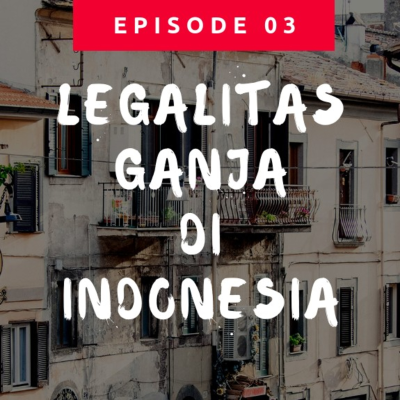 episode Pro & Kontra Legalisasi Ganja artwork