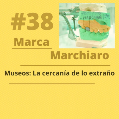 episode Museos: La Cercanía de lo Extraño artwork