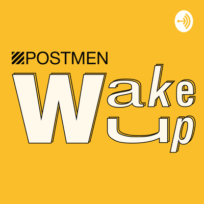 Postmen Wake Up