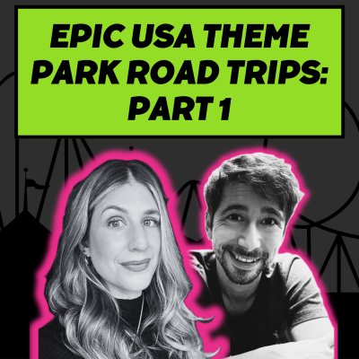 episode S3 Ep25: Epic USA Theme Park Road Trips: Part 1 artwork