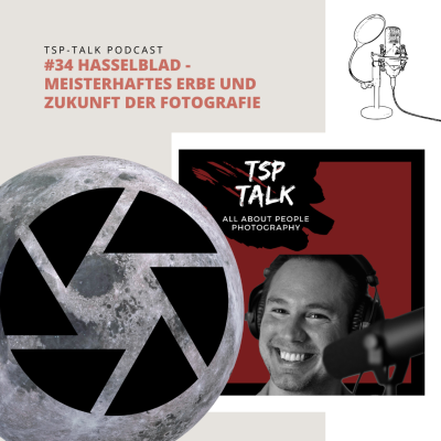 episode #34 Hasselblad - Meisterhaftes Erbe und Zukunft der Fotografie artwork