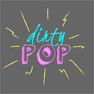 Dirty Pop Podcast
