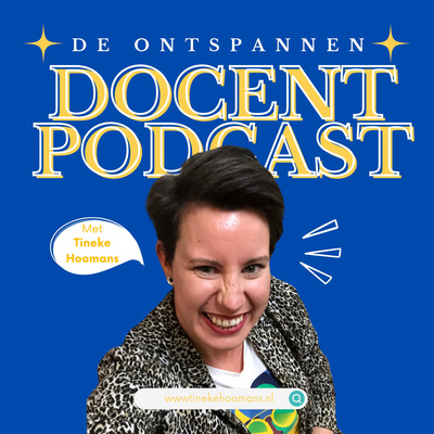 episode Nieuw schooljaar. Dan mag deze voornemen zeker niet in jouw docentenleven ontbreken! | De Ontspannen Docent podcast (01-21/22) artwork