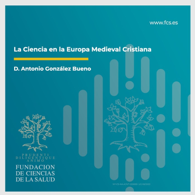 episode D. Antonio González Bueno. "La ciencia en la Europa medieval cristiana" artwork