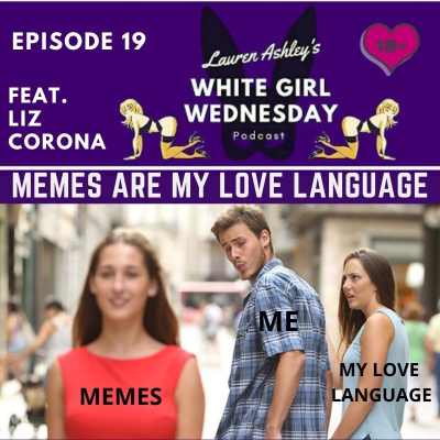 episode MEMES ARE MY LOVE LANGUAGE artwork