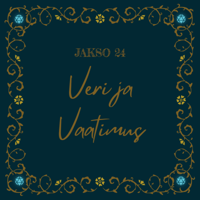 episode 24. Veri ja Vaatimus artwork