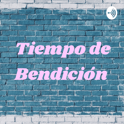 Tiempo de Bendición